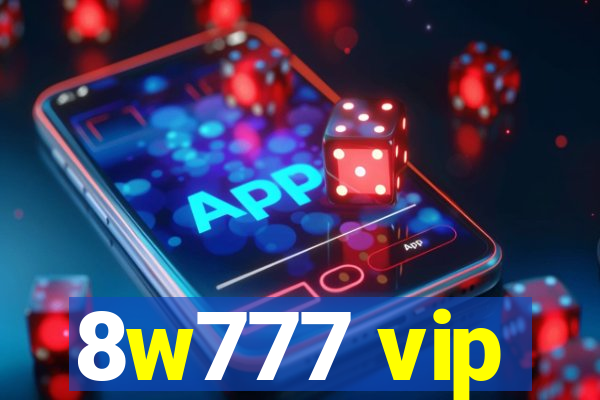 8w777 vip